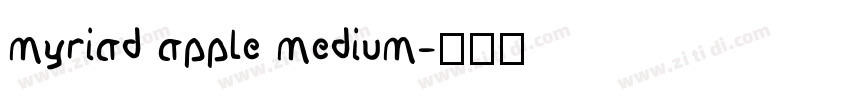 myriad apple medium字体转换